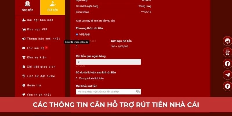 Các thông tin cần hỗ trợ rút tiền nhà cái